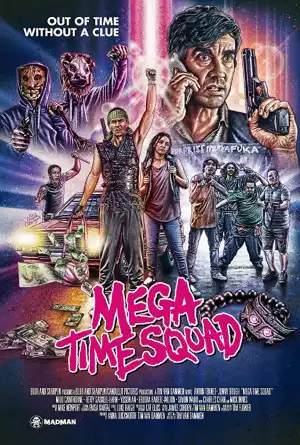 Mega Time Squad (2018)